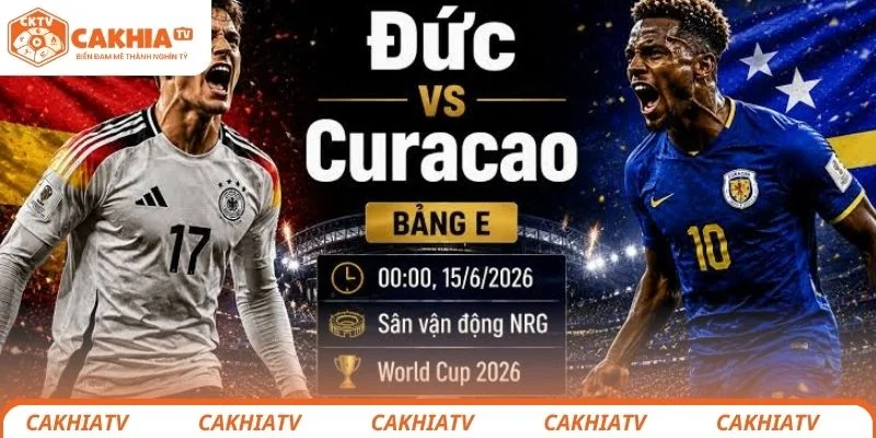 Đức Vs Curacao Tâm Điểm World Cup Với Màn So Tài Hấp Dẫn 1 Đánh giá chi tiết trước trận đấu tại bảng E giữa Đức vs Curacao